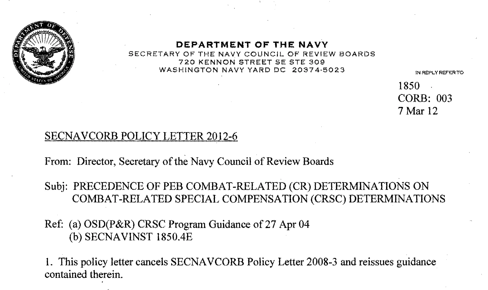 Navy policy letter making PEB combat-related findings binding on the CRSC Board